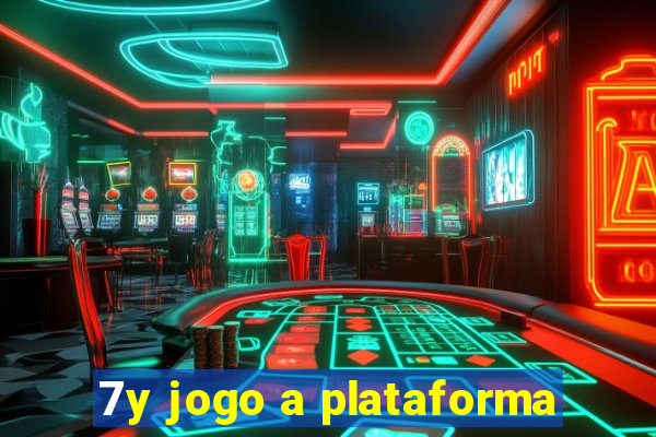 7y jogo a plataforma